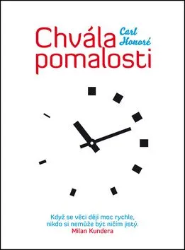 Chvála pomalosti - Carl Honoré