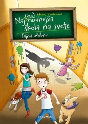 Naj(ne)nudnejšia škola na svete 2: Tajná učebňa - Sabrina J. Kirschner