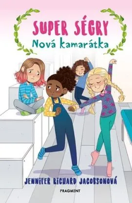 Super ségry 4: Nová kamarátka - Jennifer Richard Jacobson