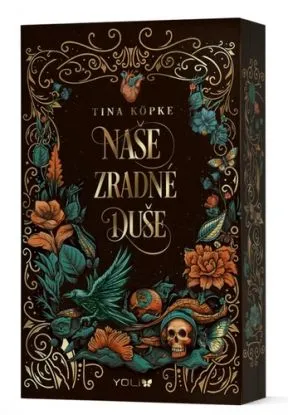 Kliatba duší 1: Naše zradné duše - Tina Köpke