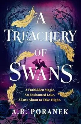 A Treachery of Swans - A.B. Poranek