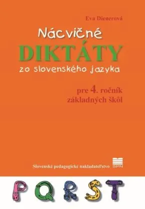 Nácvičné diktáty pre 4. ročník ZŠ, 4. vydanie - Eva Dienerová