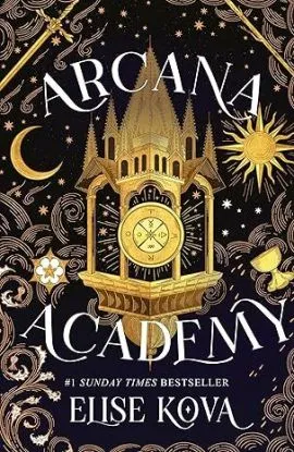 Arcana Academy - Arcana Academy 1 - Elise Kova