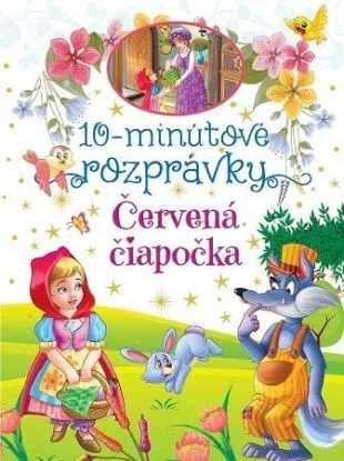 10-minútové rozprávky - Červená čiapočka