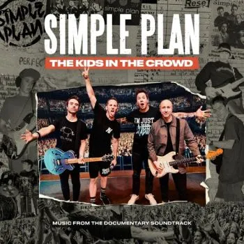 Simple Plan - The Kids On The Crowd (Music From Documentary Soundtrack) 2LP - Plan Simple