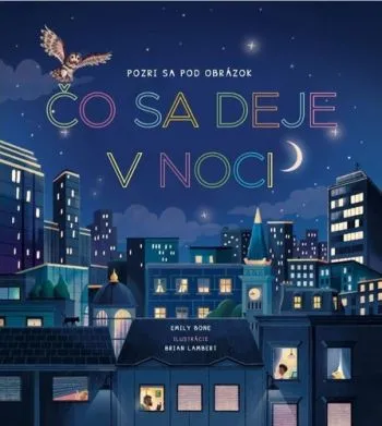 Čo sa deje v noci - Pozri sa pod obrázok - Emily Bone
