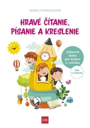 Hravé čítanie, písanie a kreslenie - Lenka Vymazalová
