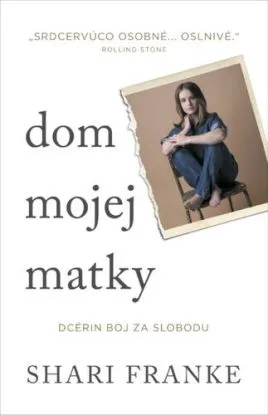 Dom mojej matky - Shari Franke