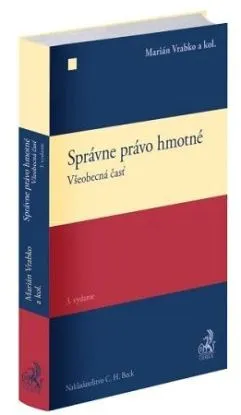 Správne právo hmotné. Všeobecná časť (3. vydanie) - Marián Vrabko