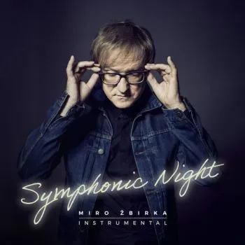 Žbirka Miro - Symphonic Night: Instrumental LP - Miroslav Žbirka
