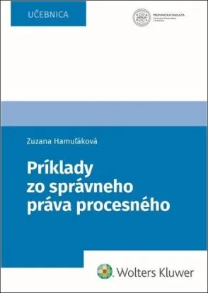 Príklady zo správneho práva procesného, 2. vydanie - Zuzana Hamuľáková