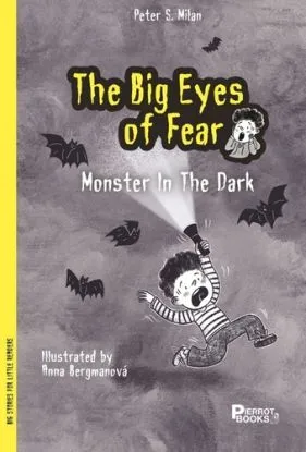 The Big Eyes of Fear - The Monster in the Dark - Petr Šulc