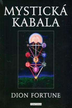 Mystická kabala - Dion Fortune