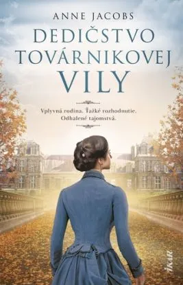 Dedičstvo továrnikovej vily - Anne Jacobsová