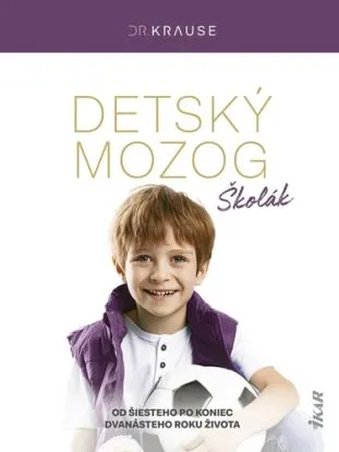 Detský mozog: Školák - Robert Krause