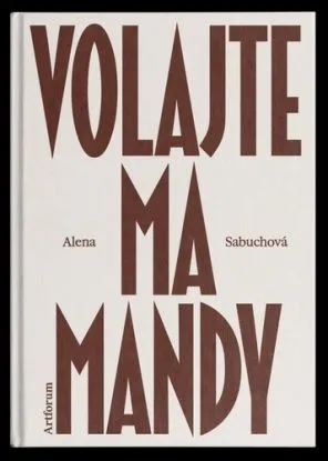 Volajte ma Mandy - Alena Sabuchová