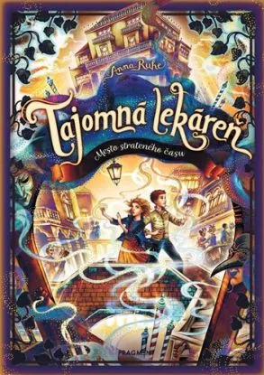 Tajomná lekáreň 5: Mesto strateného času - Anna Ruhe