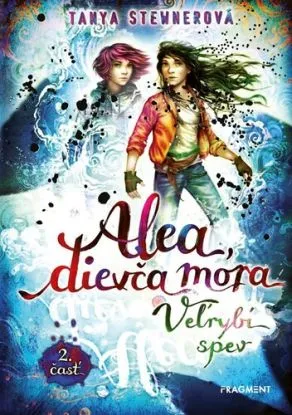 Alea, dievča mora 9: Veľrybí spev, 2. časť - Tanya Stewnerová