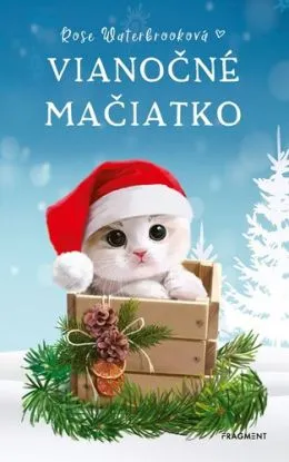 Vianočné mačiatko - Rose Waterbrook