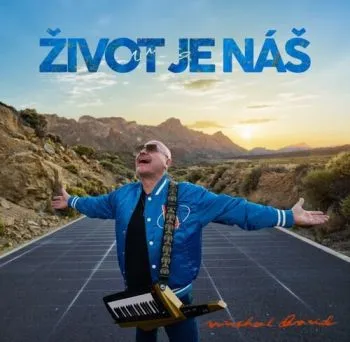 David Michal - Život je náš CD - Michal David