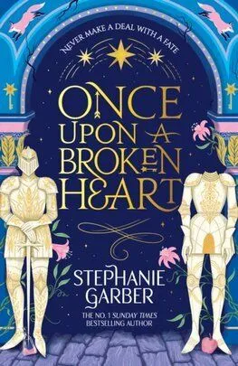 Once Upon a Broken Heart - Stephanie Garberová
