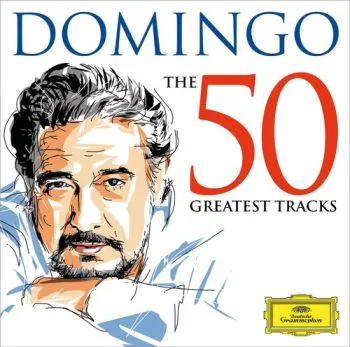 Domingo Placido - The 50 Greatest Tracks 2CD - Placido Domingo