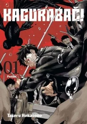Kagurabači 1: Poslání - Takeru Hokazono