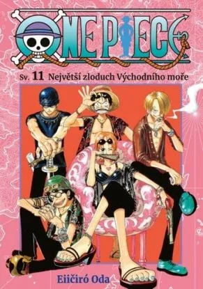 One Piece 11: Největší zloduch Východního moře - Eiichiro Oda