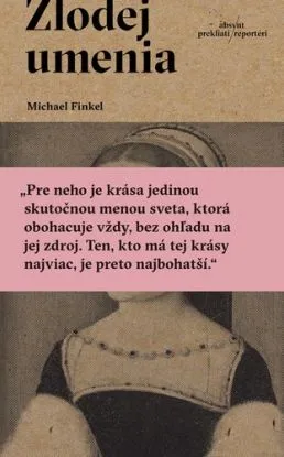 Zlodej umenia - Michael Finkel, Igor Otčenáš
