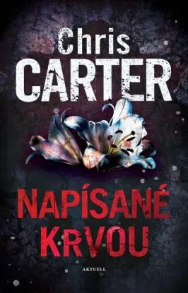 Napísané krvou - Chris Carter