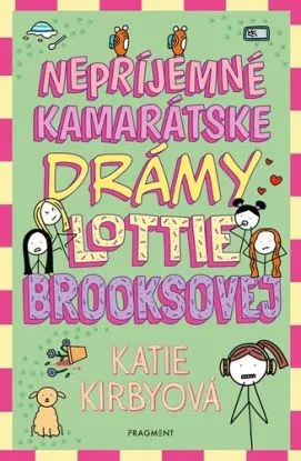 Nepríjemné kamarátske drámy Lottie Brooksovej - Katie Kirby