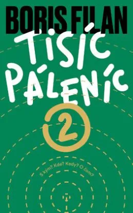 Tisíc Páleníc 2 - Boris Filan
