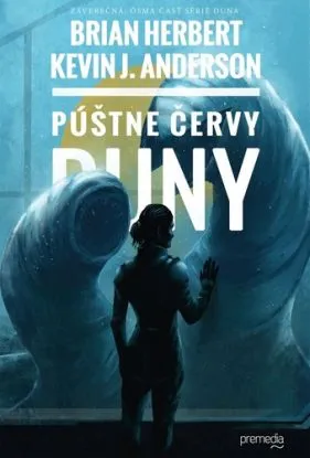 Duna 8: Púštne červy Duny - Herbert Brian, Kevin J. Anderson