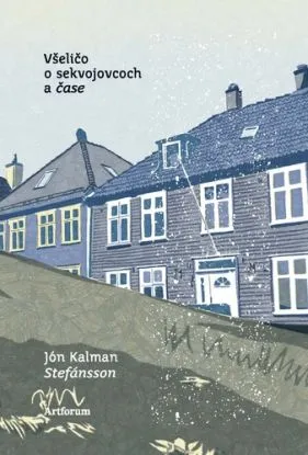 Všeličo o sekvojovcoch a čase - Jón Kalman Stefánsson
