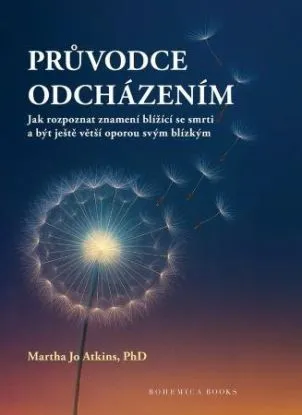 Průvodce odcházením - Martha Jo Atkins