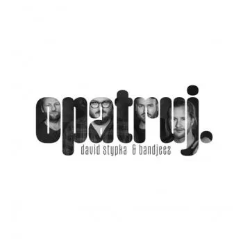 Stypka David & Bandjezz - Opatruj. LP - David Stypka