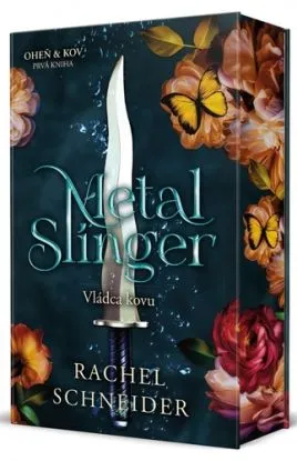 Metal Slinger - Vládca kovu - Rachel Schneider