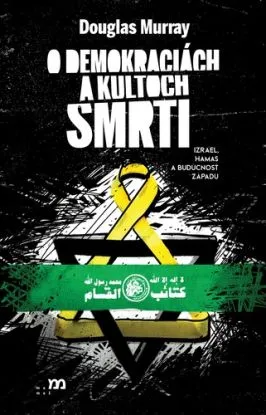 O demokraciách a kultoch smrti - Douglas, Jozef Hyrja