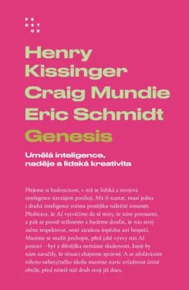 Genesis - Henry Kissinger, Craig Mundie, Eric Schmidt