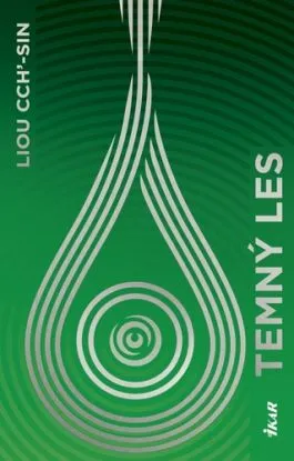 Temný les - Liou Cch´-Sin