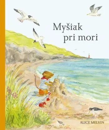 Myšiak pri mori - Alice Melvin