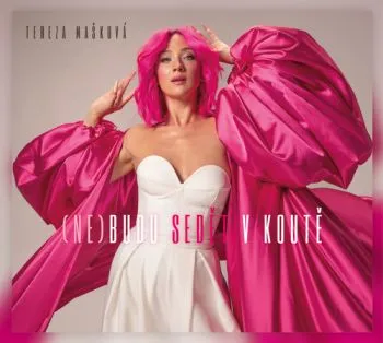 Mašková Tereza - (Ne)budu sedět v koutě LP - Tereza Mašková