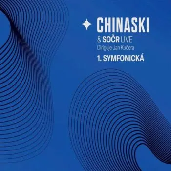 Chinaski a SOCR - Live: 1. Symfonická CD - Chinaski, Symfonický orchestr Českého rozhlasu