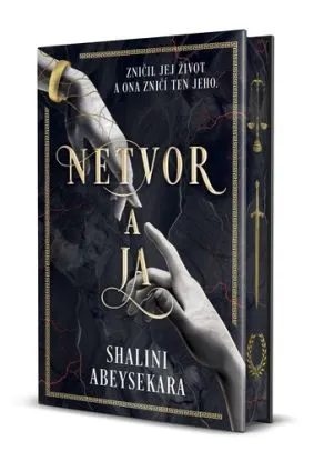 Netvor a ja - Shalini Abeysekara