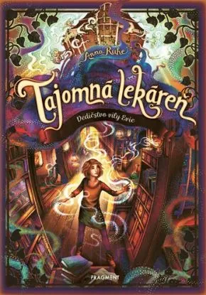 Tajomná lekáreň 6: Dedičstvo vily Evie - Anna Ruhe, Claudia Carls
