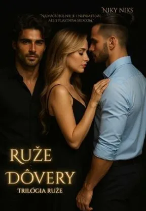 Ruže 3: Ruže dôvery - Niky Niks