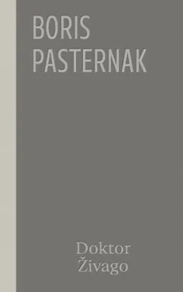 Doktor Živago, 2. vydanie - Boris Pasternak, Ján Štrasser