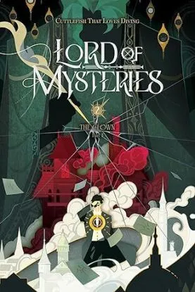 Lord of Mysteries, Vol. 2: The Clown, Part II - Cuttlefish That Loves Diving