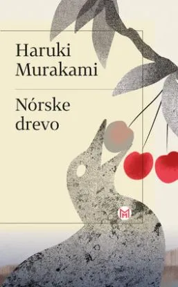 Nórske drevo - Haruki Murakami