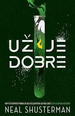 Epidémia šťastia 1: Už je dobre - Neal Shusterman